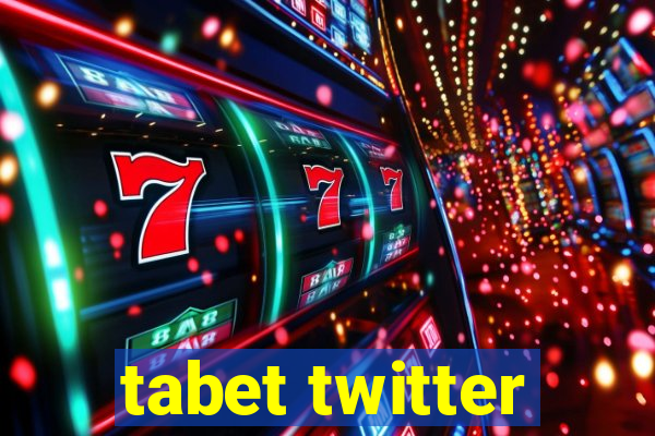 tabet twitter